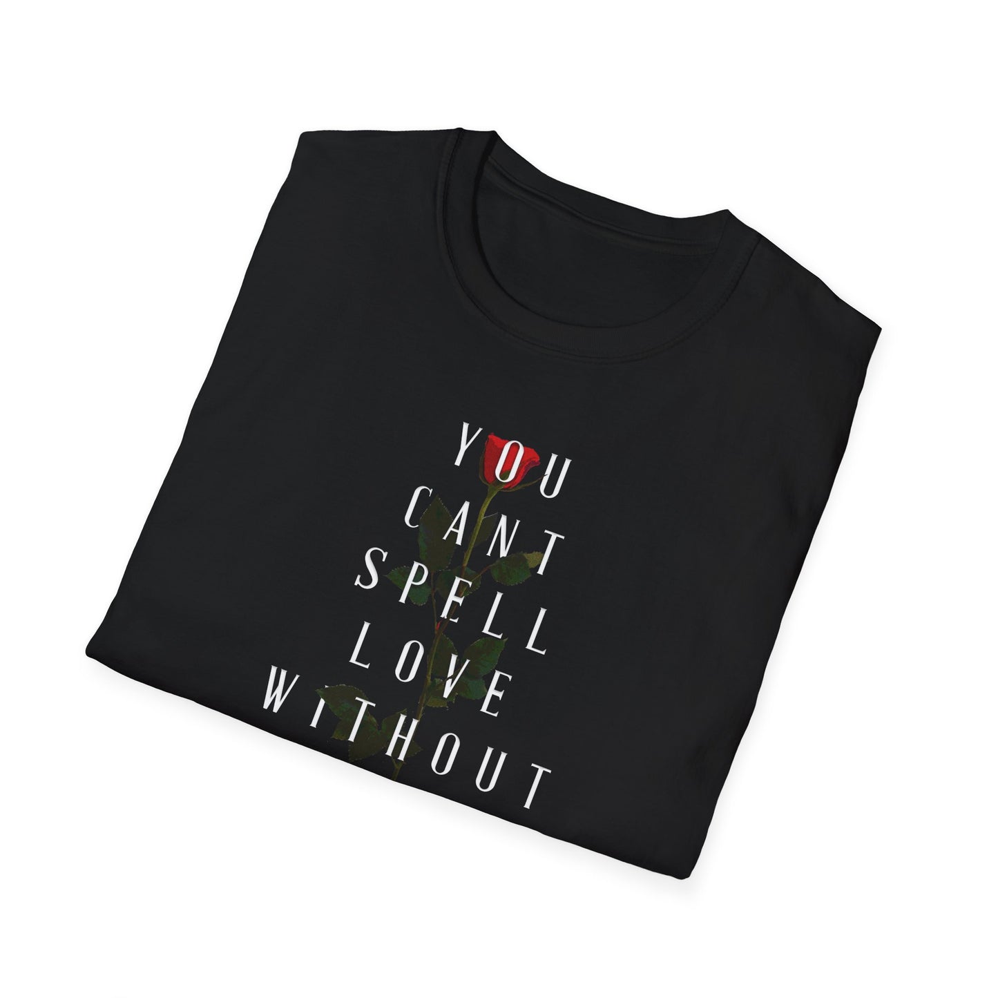 Buy Me A Rose T-Shirt - Unisex Softstyle T-Shirt