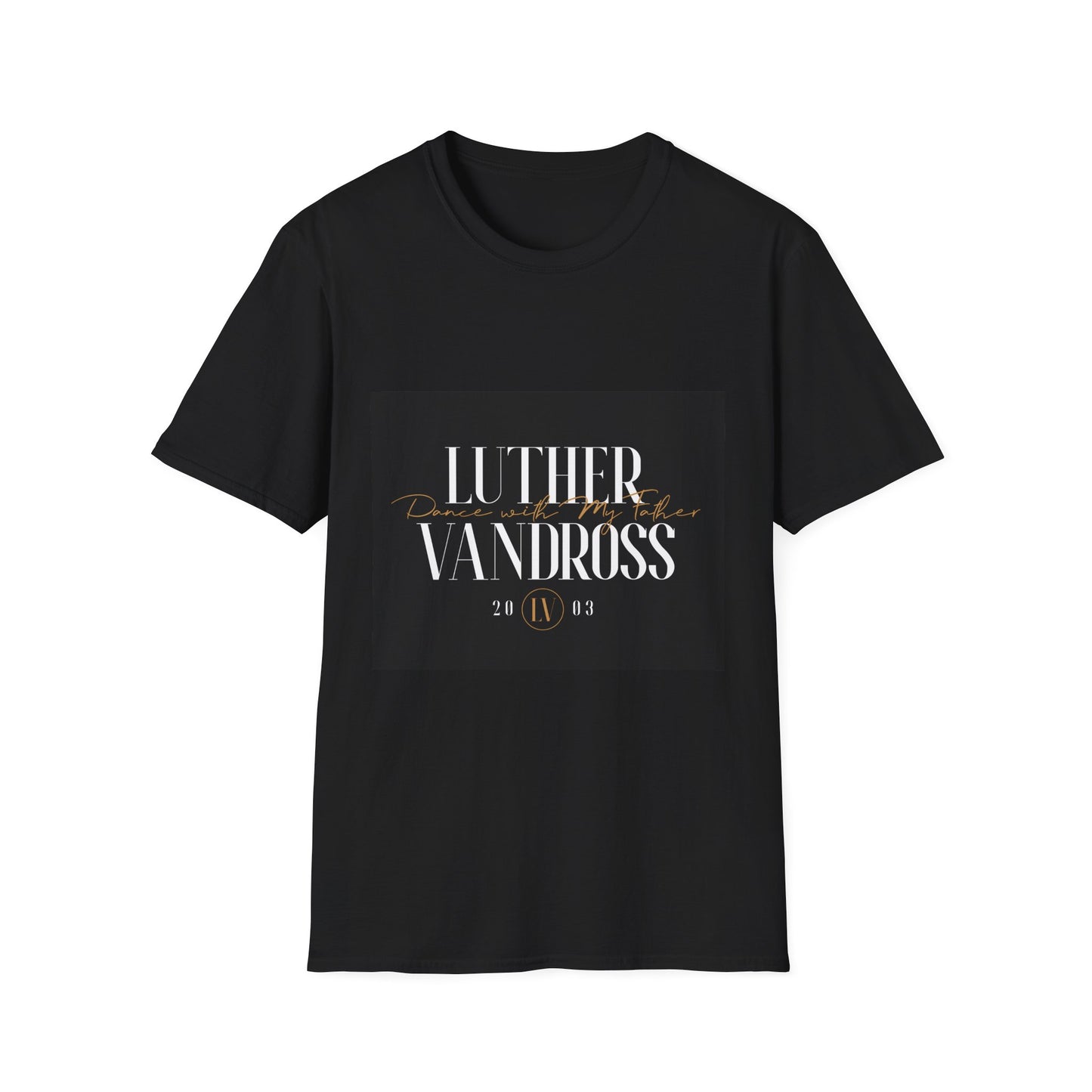 "Dance With My Father" Script Unisex Softstyle Black T-Shirt