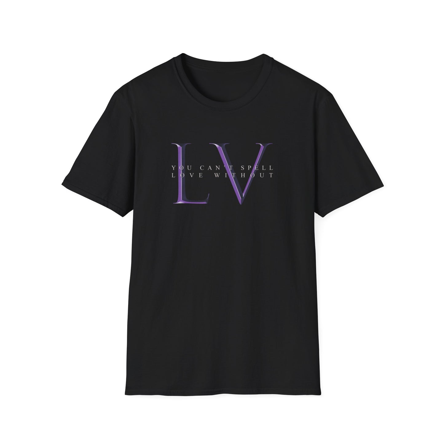 "You Can't Spell Love T-Shirt" Unisex Softstyle T-Shirt